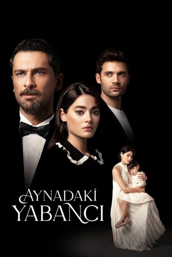 مسلسل غريب في المرآة مترجم افلام عرب بلس