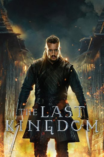 مسلسل The Last Kingdom الموسم الخامس مترجم افلام عرب بلس