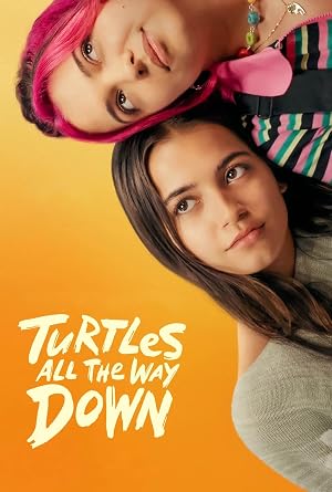 فيلم Turtles All the Way Down 2024 مترجم اون لاين افلام عرب بلس