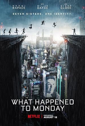 فيلم What Happened to Monday 2017 مترجم اون لاين افلام عرب بلس