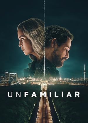 مسلسل Unfamiliar مترجم افلام عرب بلس