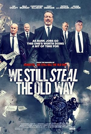 فيلم We Still Steal the Old Way 2016 مترجم اون لاين افلام عرب بلس
