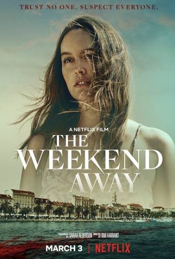 فيلم The Weekend Away 2022 مترجم اون لاين افلام عرب بلس