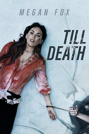 فيلم Till Death 2021 مترجم اون لاين افلام عرب بلس