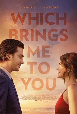 فيلم Which Brings Me to You 2023 مترجم اون لاين افلام عرب بلس