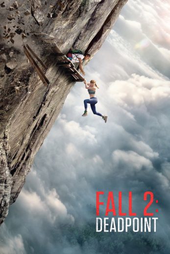 فيلم Fall 2 Deadpoint 2026 مترجم اون لاين افلام عرب بلس