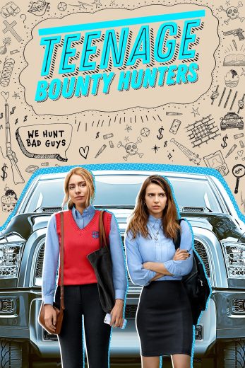 مسلسل Teenage Bounty Hunters مترجم افلام عرب بلس
