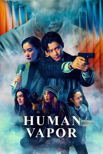 مسلسل Human Vapor مترجم افلام عرب بلس