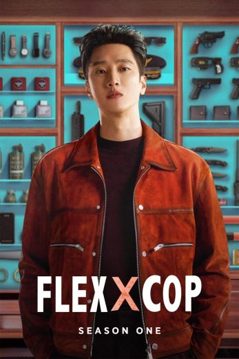 مسلسل Flex x Cop الموسم الاول مترجم افلام عرب بلس