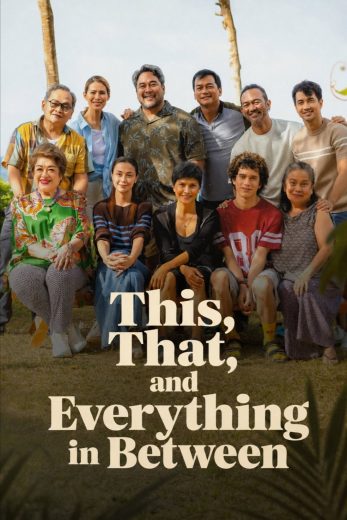 فيلم This, That and Everything in Between 2026 مترجم اون لاين افلام عرب بلس