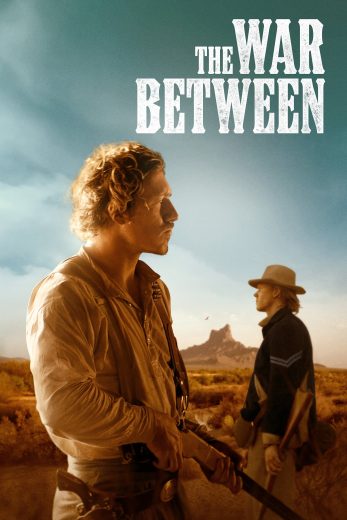 فيلم The War Between 2025 مترجم اون لاين افلام عرب بلس