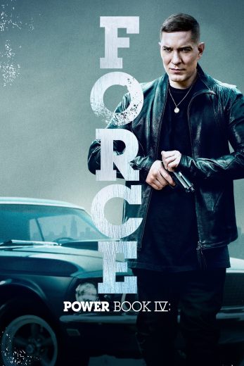 مسلسل Power Book IV Force الموسم الاول مترجم افلام عرب بلس