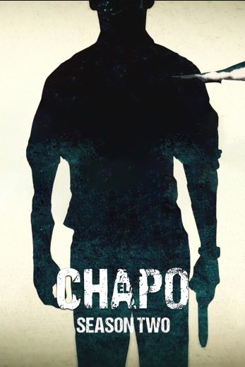 مسلسل El Chapo الموسم الثاني مترجم افلام عرب بلس